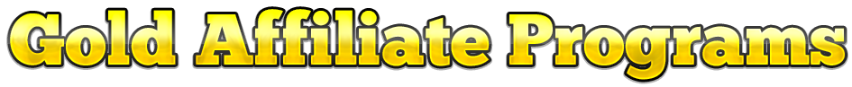 Gold Affiliate Programs